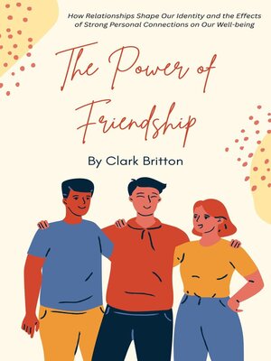 cover image of The Power of Friendship